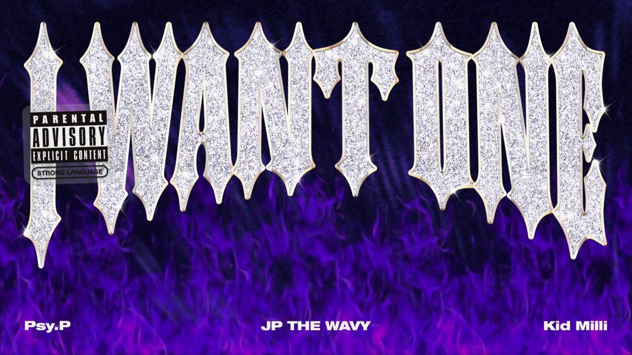 JP THE WAVY × Kid Milli × Psy.P
